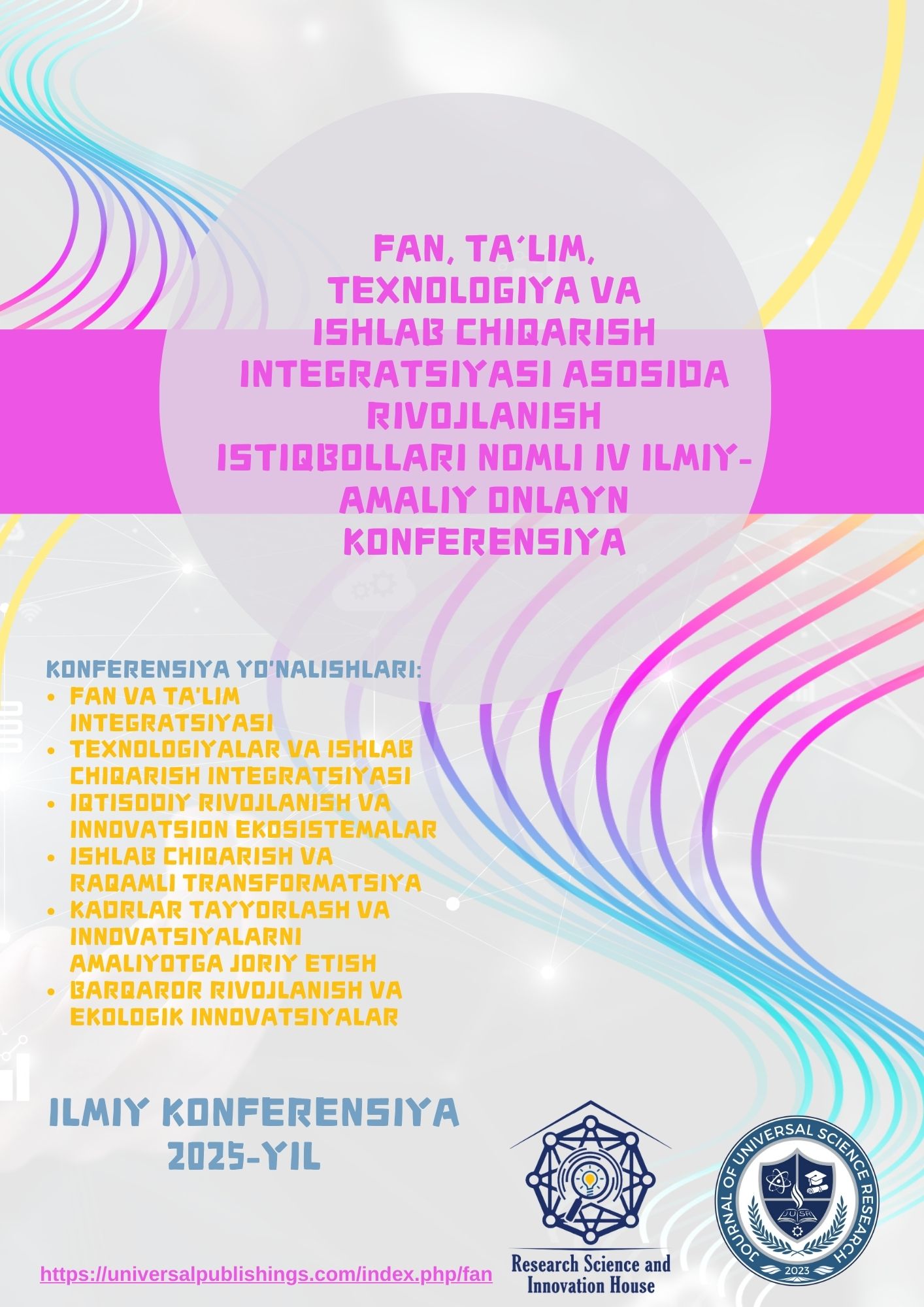 					View Vol. 3 No. 4 (2026): FAN, TA'LIM, TEXNOLOGIYA VA ISHLAB CHIQARISH INTEGRATSIYASI ASOSIDA RIVOJLANISH ISTIQBOLLARI
				